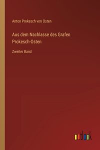 Aus dem Nachlasse des Grafen Prokesch-Osten