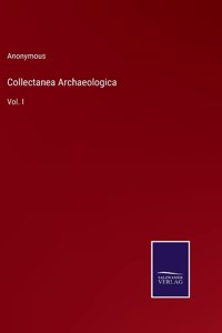 Collectanea Archaeologica