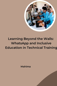 Learning Beyond the Walls