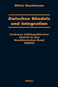 Zwischen Bundnis Und Integration