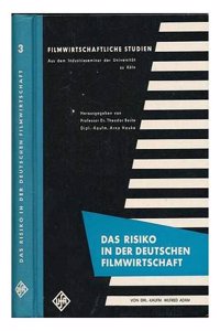 Das Risiko in Der Deutschen Filmwirtschaft