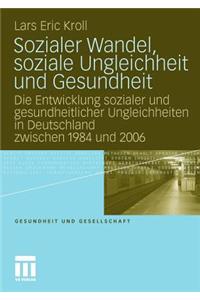 Sozialer Wandel, soziale Ungleichheit und Gesundheit