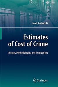 Estimates of Cost of Crime