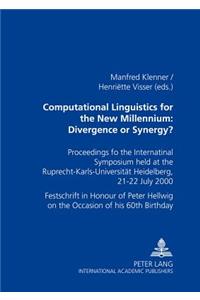 Computational Linguistics for the New Millennium: Divergence or Synergy?