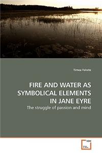Fire and Water as Symbolical Elements in Jane Eyre