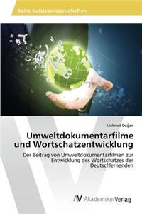 Umweltdokumentarfilme und Wortschatzentwicklung