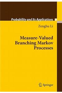 Measure-Valued Branching Markov Processes