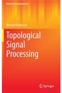 Topological Signal Processing