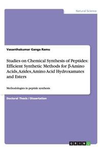 Studies on Chemical Synthesis of Peptides