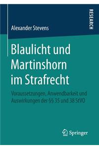Blaulicht und Martinshorn im Strafrecht