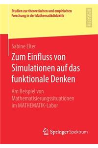 Zum Einfluss von Simulationen auf das funktionale Denken