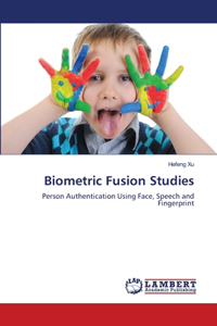 Biometric Fusion Studies
