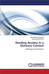 Reading Anxiety in a Distance Context