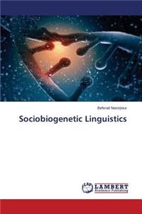 Sociobiogenetic Linguistics