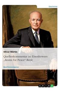 Quellenkommentar zu Eisenhowers Atoms for Peace-Rede