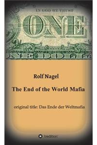 The End of the World Mafia