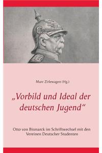Vorbild Und Ideal Der Deutschen Jugend