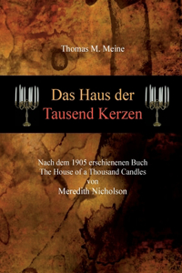 Haus der tausend Kerzen