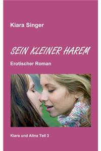 Sein kleiner Harem