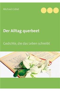 Alltag querbeet