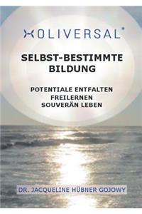 Holiversal = Selbst-bestimmte Bildung