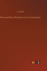 Personal Recollections of a Cavalryman