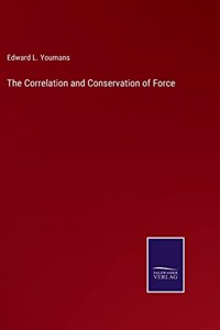 Correlation and Conservation of Force