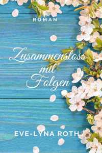 Zusammenstoss mit Folgen