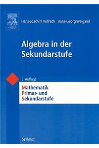 Algebra in Der Sekundarstufe