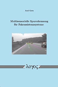 Multisensorielle Spurerkennung Fur Fahrassistenzsysteme