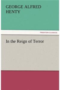 In the Reign of Terror