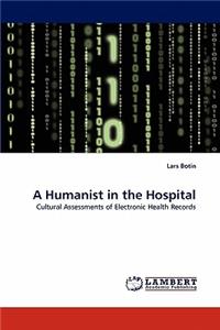 A Humanist in the Hospital