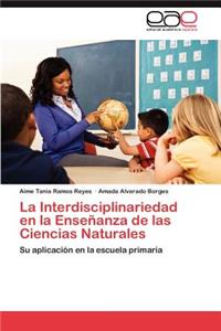 Interdisciplinariedad En La Ensenanza de Las Ciencias Naturales