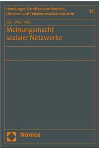 Meinungsmacht Sozialer Netzwerke