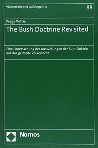 The Bush Doctrine Revisited