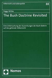 The Bush Doctrine Revisited