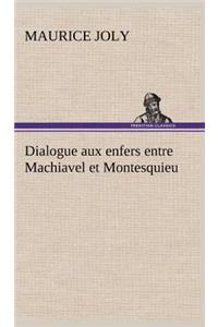 Dialogue aux enfers entre Machiavel et Montesquieu