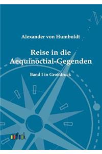 Reise in die Aequinoctial-Gegenden