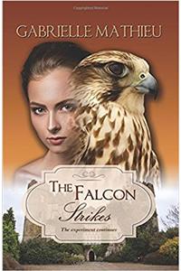 The Falcon Strikes: Volume 2 (Falcon Trilogy)