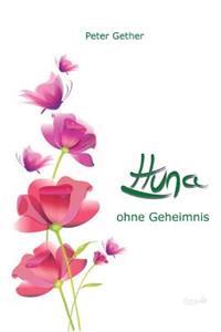 Huna Ohne Geheimnis