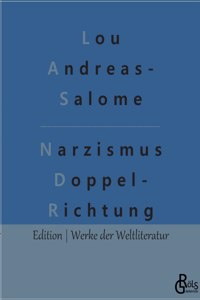 Narzismus als Doppelrichtung