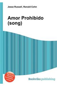 Amor Prohibido (Song)