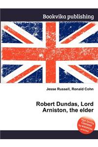 Robert Dundas, Lord Arniston, the Elder