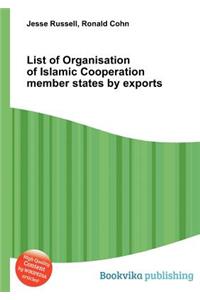 List of Organisation of Islamic Cooperation Member States by Exports