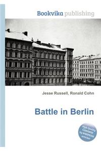 Battle in Berlin