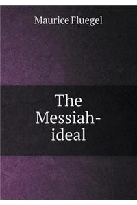 The Messiah-ideal