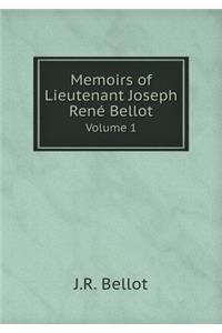 Memoirs of Lieutenant Joseph René Bellot Volume 1