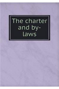 The Charter and By-Laws