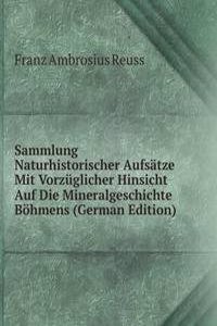 Sammlung Naturhistorischer Aufsatze
