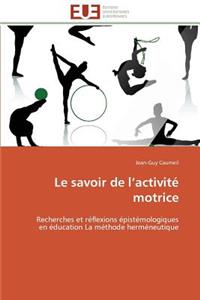 Le Savoir de L Activité Motrice